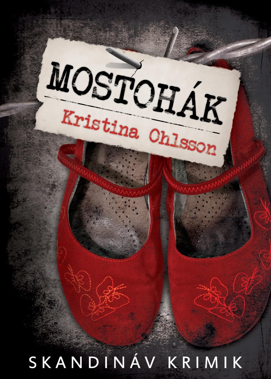 MOSTOHÁK - SKANDINÁV KRIMIK (2012)