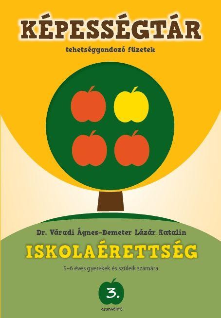 ISKOLAÉRETTSÉG - KÉPESSÉGTÁR 3. TEHETSÉGGOND. FÜZETEK (2013)
