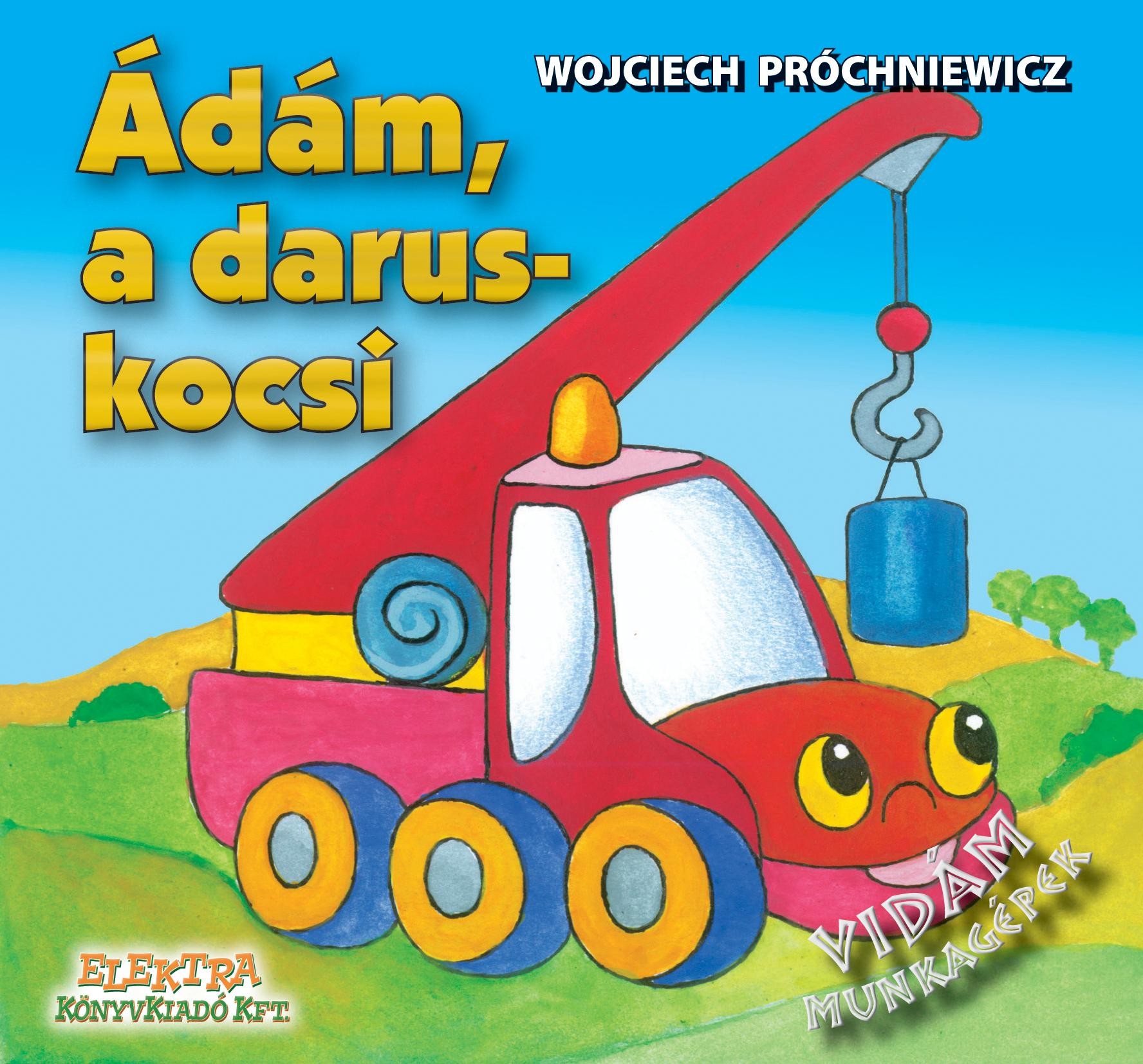 ÁDÁM, A DARUSKOCSI (2012)
