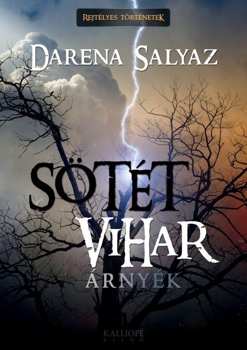SÖTÉT VIHAR - ÁRNYÉK (2012)