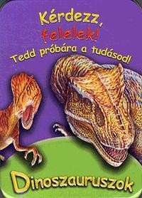 DINOSZAURUSZOK - KÉRDEZZ, FELELEK! 40DB KÁRTYA (2012)