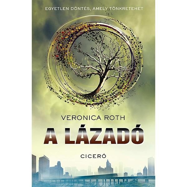 A LÁZADÓ (2012)