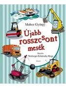 ÚJABB ROSSZCSONT MESÉK (2012)