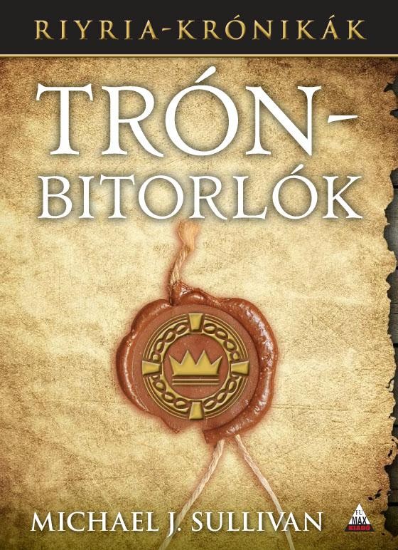TRÓNBITORLÓK - RIYRIA KRÓNIKÁK 1. (2012)