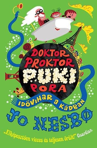 DOKTOR PROKTOR PUKIPORA 2. - IDŐVIHAR A KÁDBAN (2012)