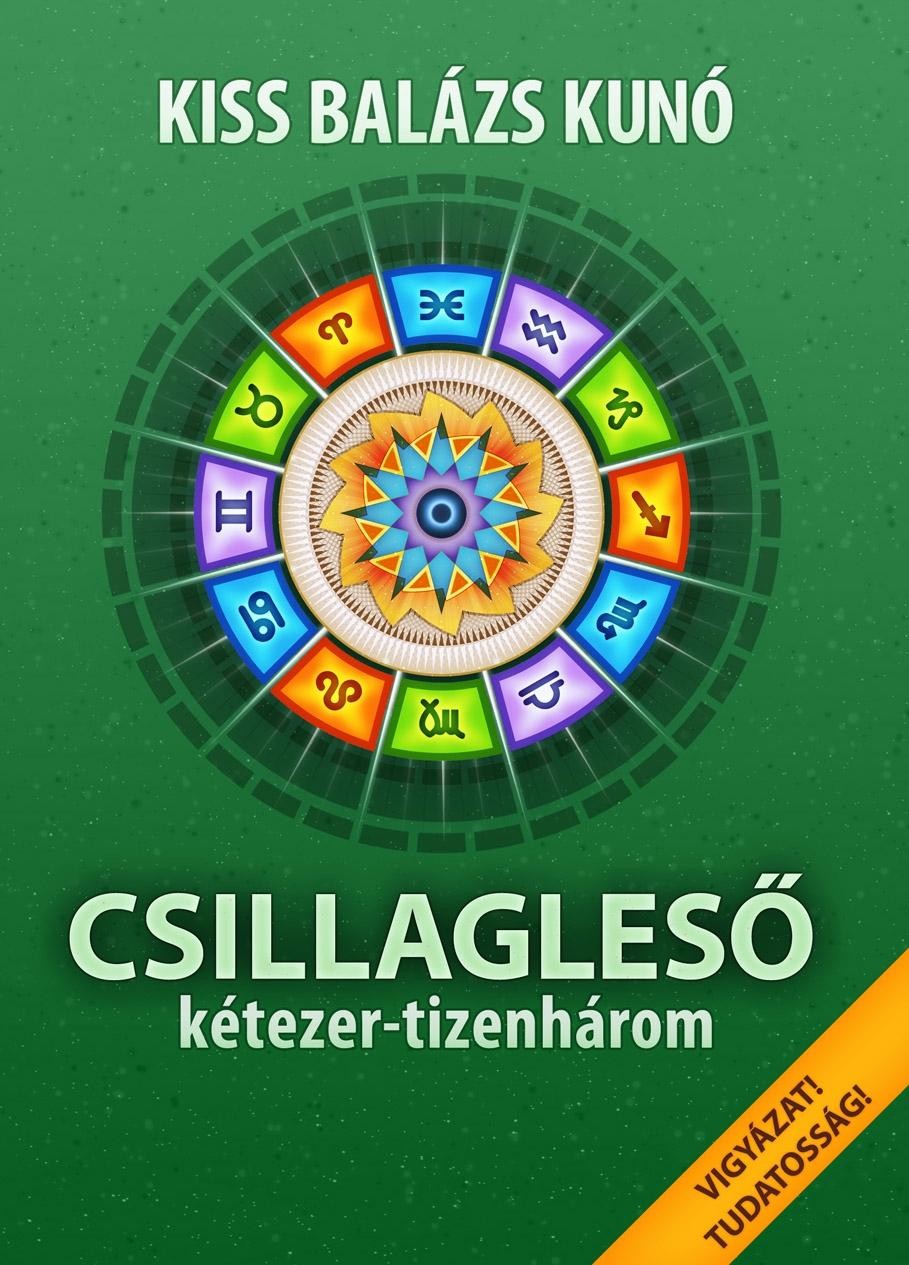 CSILLAGLESŐ - KÉTEZER-TIZENHÁROM (2012)
