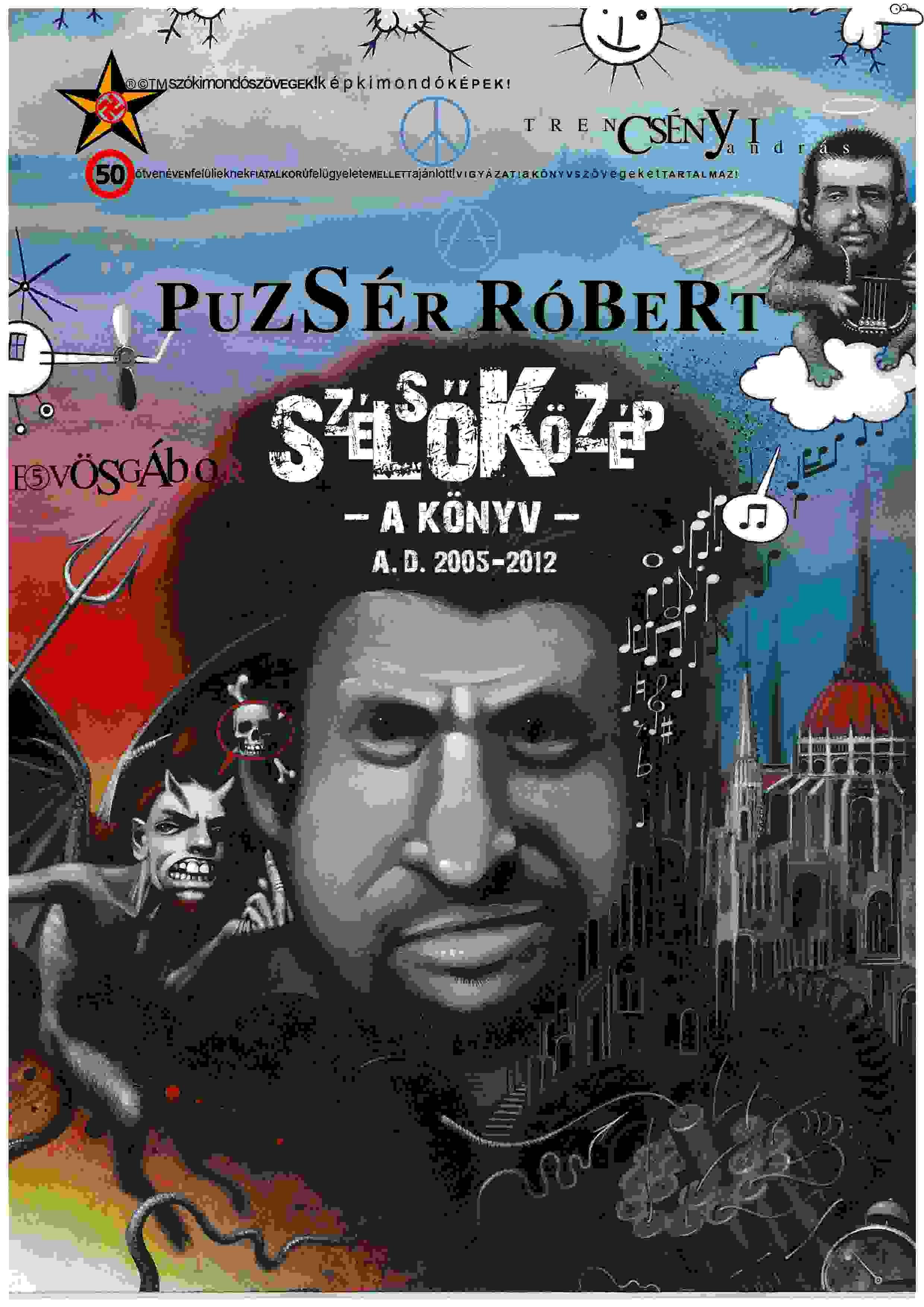 SZÉLSŐKÖZÉP - A KÖNYV