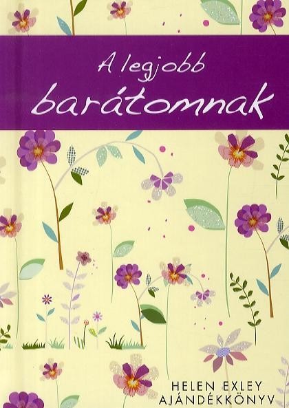 A LEGJOBB BARÁTOMNAK (2012)