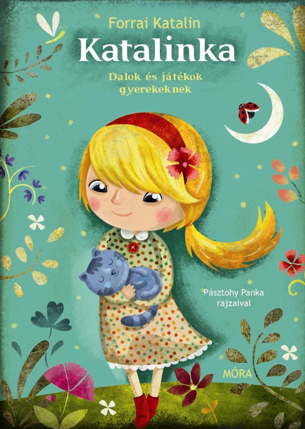 KATALINKA - DALOK ÉS JÁTÉKOK GYEREKEKNEK (2012)