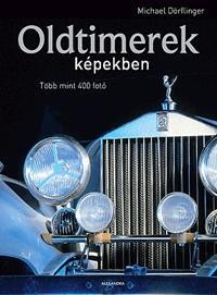 OLDTIMEREK KÉPEKBEN (2012)