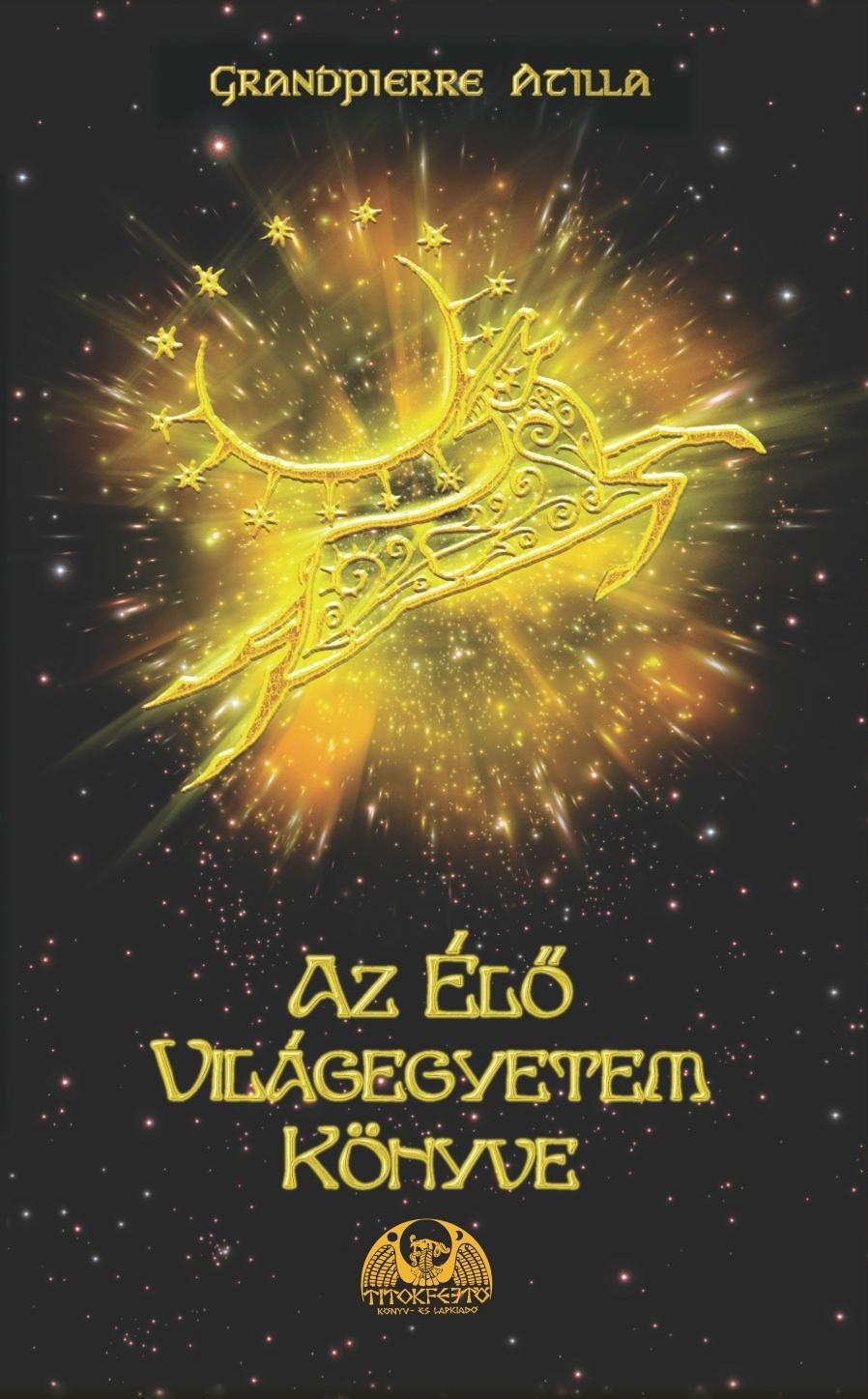 AZ ÉLŐ VILÁGEGYETEM KÖNYVE (2012)