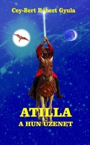 ATILLA - A HUN ÜZENET (2012)