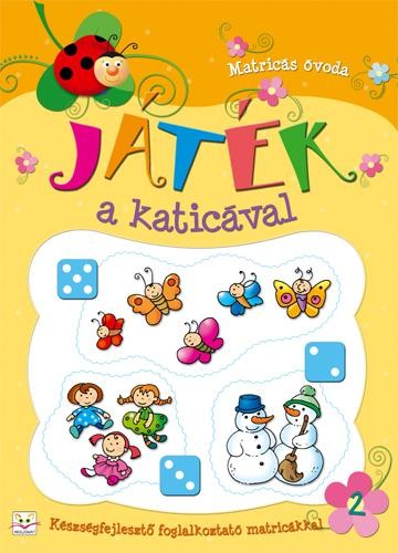 JÁTÉK A KATICÁVAL 2. - MATRICÁS ÓVODA (2012)