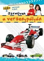 JÁRMŰVEK A VERSENYPÁLYÁN - MATRICÁS ALBUM (2012)