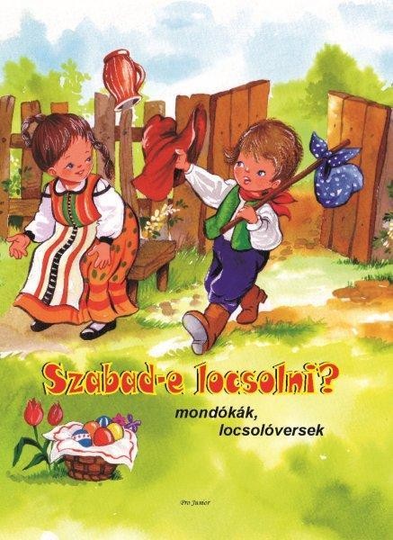 SZABAD-E LOCSOLNI? - MONDÓKÁK, LOCSOLÓVERSEK (2013)