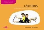 LÁBTORNA KICSIKNEK, NAGYOKNAK - NEM CSAK LÚDTALPASOKNAK (2013)