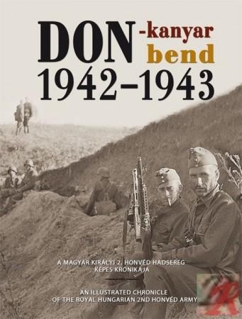 DON-KANYAR BEND 1942-1943 - MAGYAR-ANGOL - (2013)