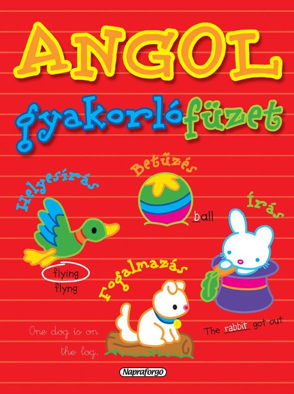 ANGOL GYAKORLÓFÜZET (SPIRÁLOS) (2013)