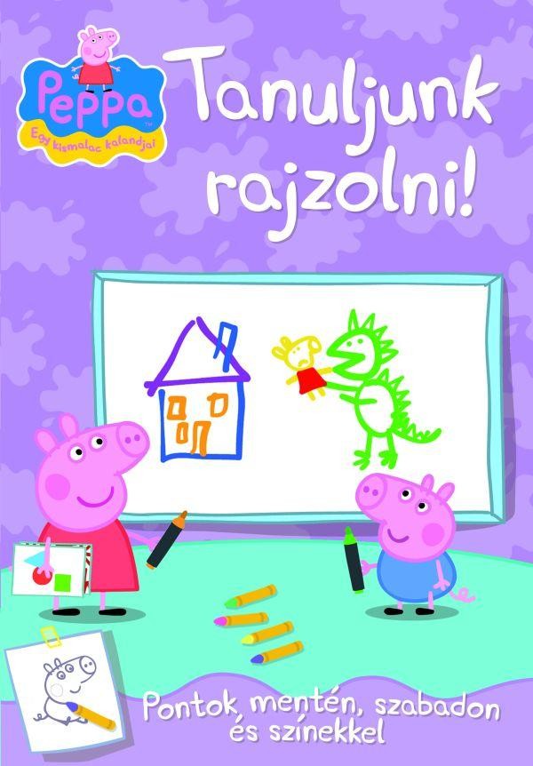 TANULJUNK RAJZOLNI! - PEPPA MALAC (2013)