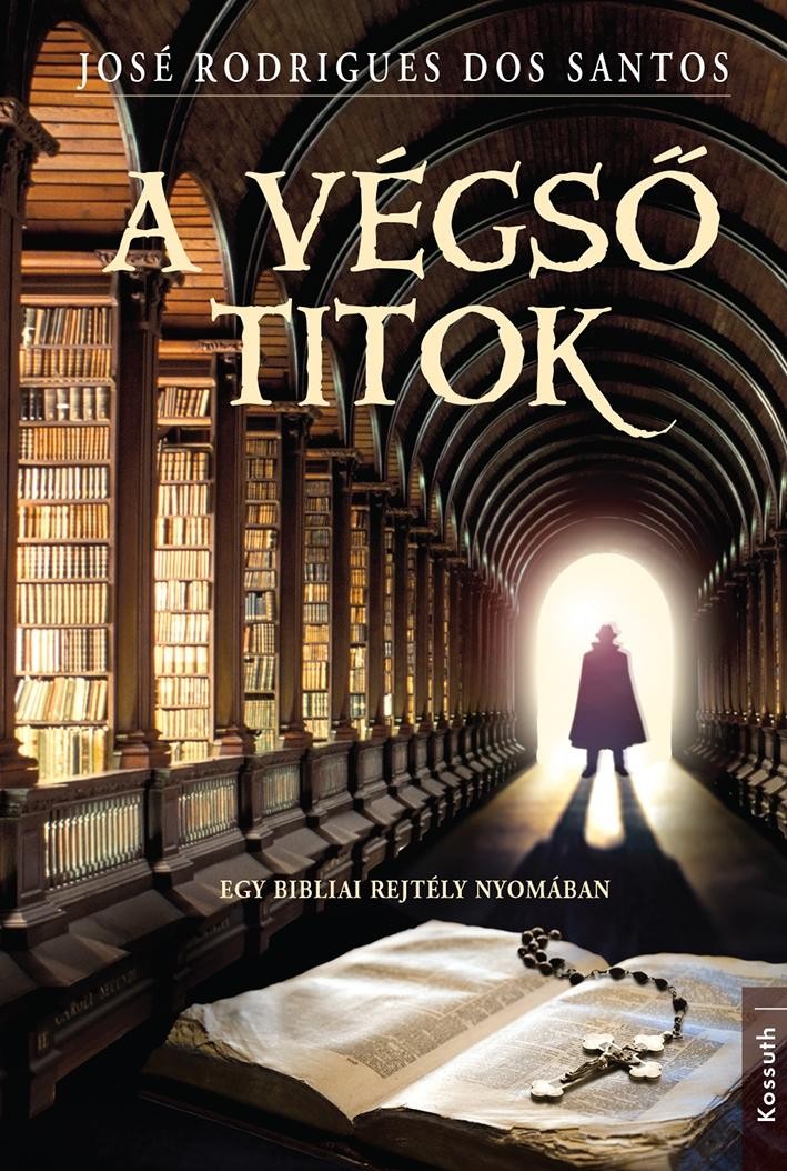 A VÉGSŐ TITOK - EGY BIBLIAI REJTÉLY NYOMÁBAN (2013)