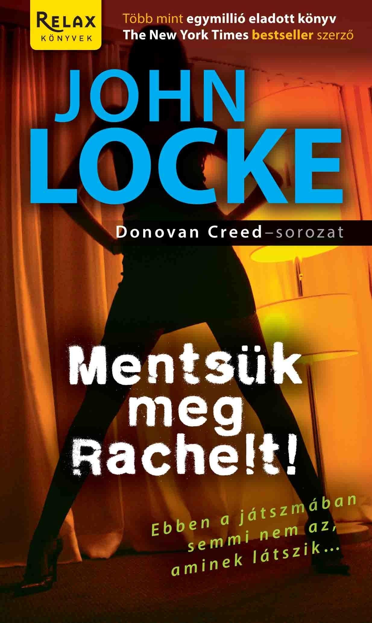 MENTSÜK MEG RACHELT! (2013)
