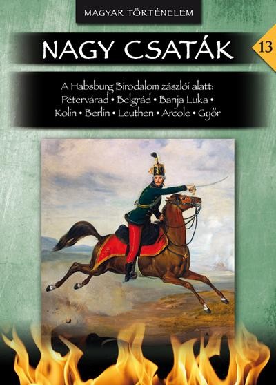 NAGY CSATÁK 13. - MAGYAR TÖRTÉNELEM (1716-1809) (2013)