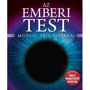 AZ EMBERI TEST - MOZGÓ, 3D-S ÁBRÁKKAL (2013)