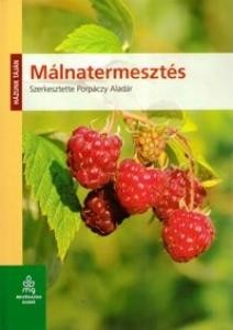 MÁLNATERMESZTÉS - HÁZUNK TÁJÁN (2013)