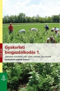 GYAKORLATI BIOGAZDÁLKODÁS 1. (2013)