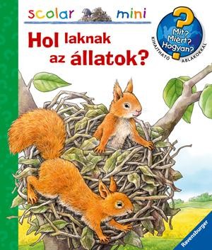 HOL LAKNAK AZ ÁLLATOK? - SCOLAR MINI 22. (2013)