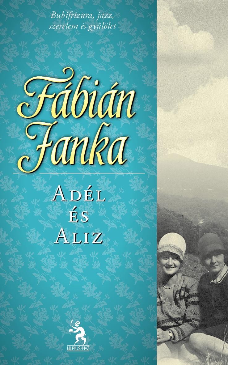 ADÉL ÉS ALÍZ (2013)