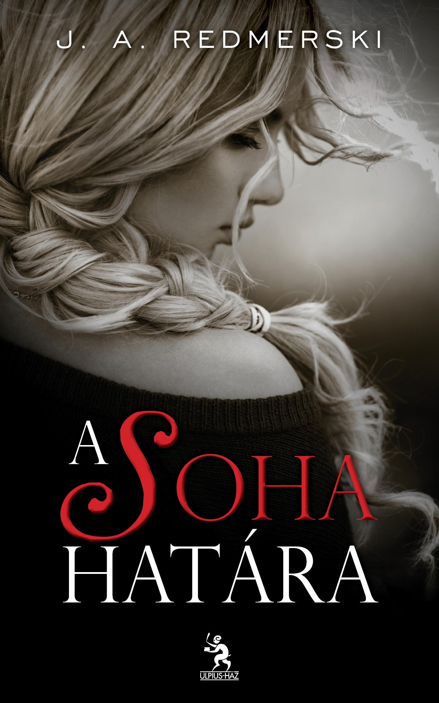 A SOHA HATÁRA (2013)