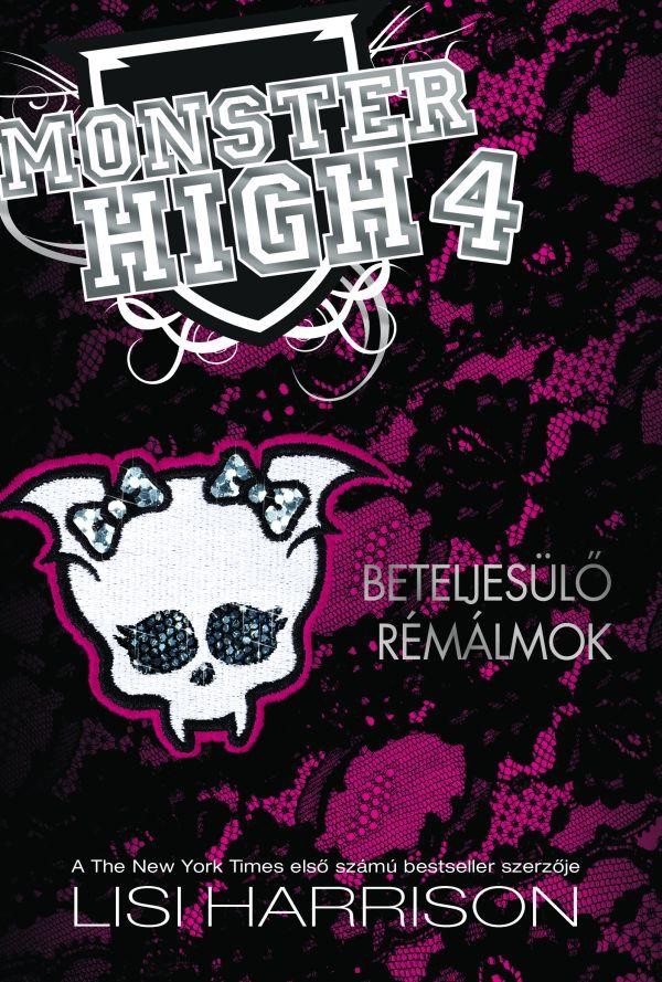 BETELJESÜLŐ RÉMÁLMOK - MONSTER HIGH 4. (2013)