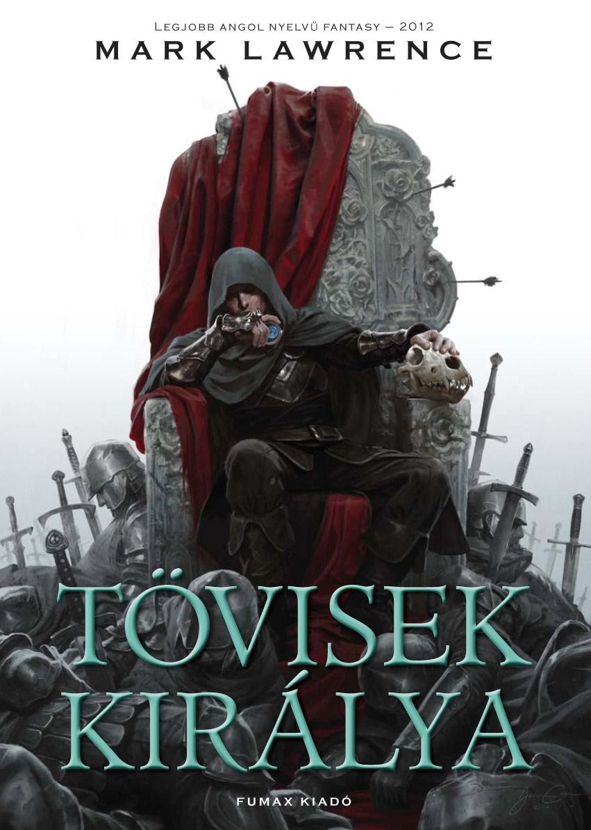 TÖVISEK KIRÁLYA - KÖTÖTT (2013)