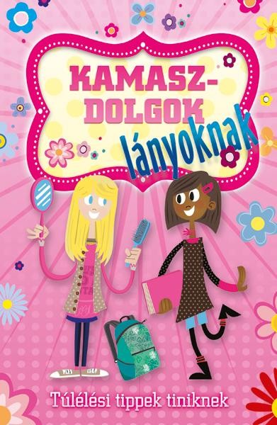 KAMASZDOLGOK - LÁNYOKNAK (2013)