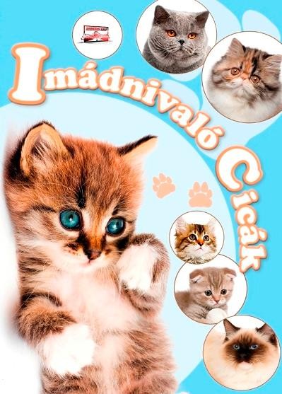 IMÁDNIVALÓ CICÁK (2013)