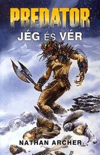PREDATOR - JÉG ÉS VÉR (2013)