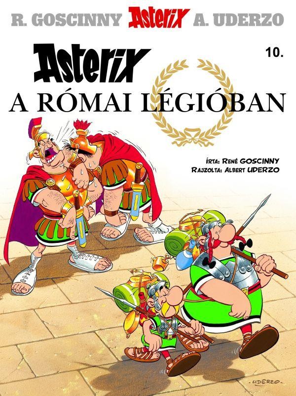 ASTERIX A RÓMAI LÉGIÓBAN - ASTERIX 10. (2013)