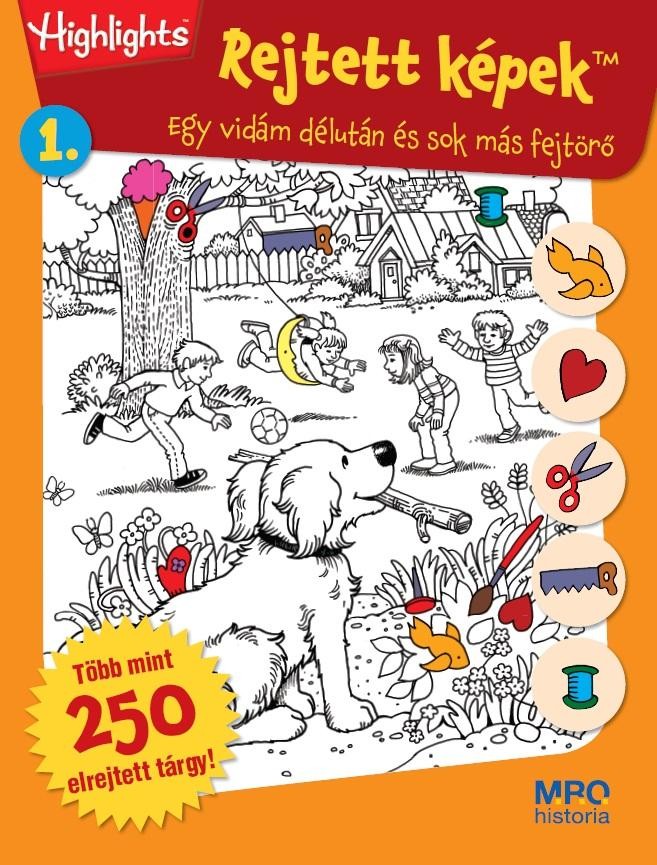 REJTETT KÉPEK 1. - EGY VIDÁM DÉLUTÁN ÉS SOK MÁS FEJTÖRŐ (2013)