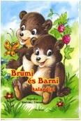 BRUMI ÉS BARNI KALANDJAI (2013)