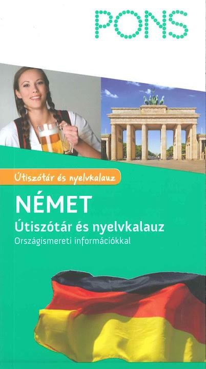 NÉMET ÚTISZÓTÁR ÉS NYELVKALAUZ - ÚJ! (PONS) (2012)