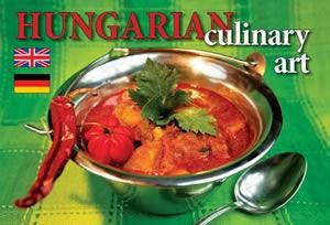 HUNGARIAN CULINARY ART (ANGOL, NÉMET) - ÚJ! (2013)