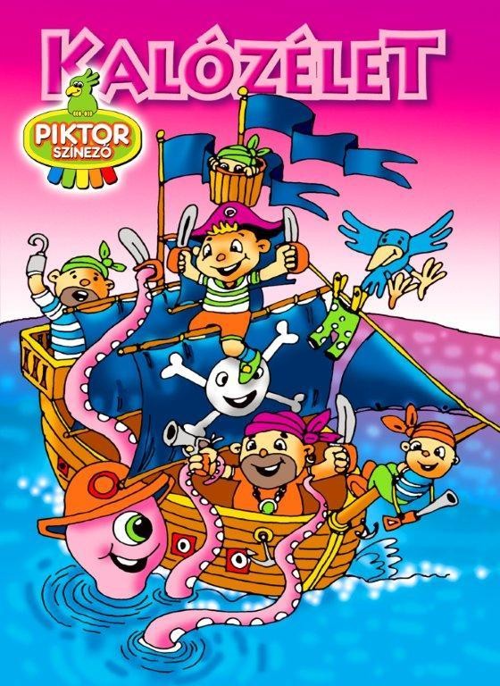 KALÓZÉLET - PIKTOR SZÍNEZŐ (2013)