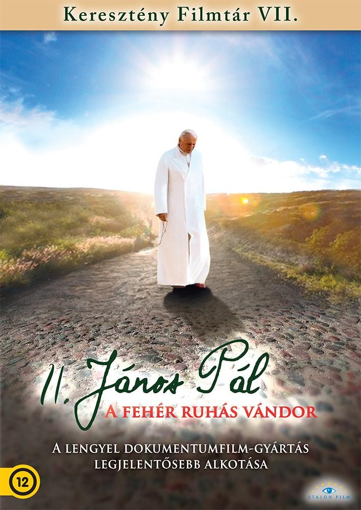 II. JÁNOS PÁL - A FEHÉR RUHÁS VÁNDOR - DVD - (2013)