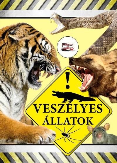 VESZÉLYES ÁLLATOK (2013)