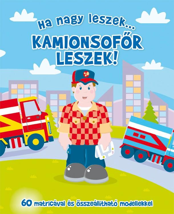 HA NAGY LESZEK... KAMIONSOFŐR LESZEK! (2013)