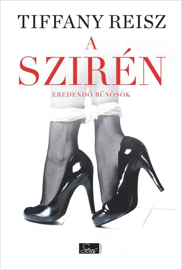 A SZIRÉN - EREDENDŐ BŰNÖSÖK 1. (2013)