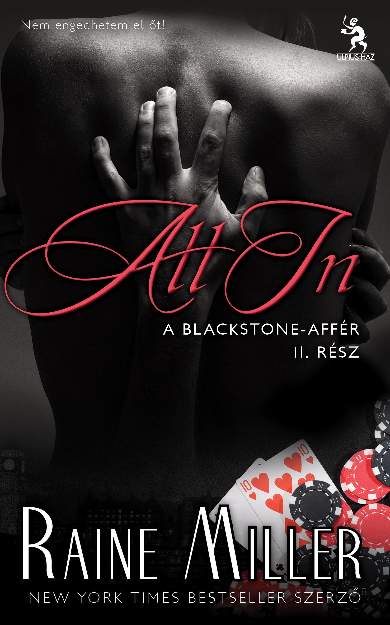 ALL IN - A BLACKSTONE-AFFÉR II. (2013)
