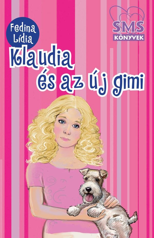 KLAUDIA ÉS AZ ÚJ GIMI - SMS KÖNYVEK (2013)