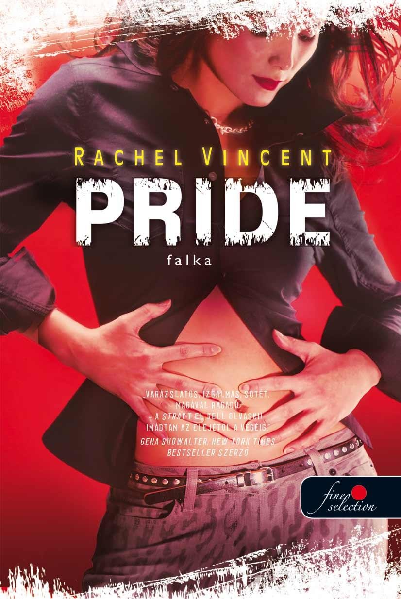 PRIDE - FALKA - FŰZÖTT (2013)